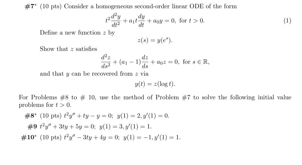 Solved #7∗(10pts) Consider a homogeneous second-order linear | Chegg.com