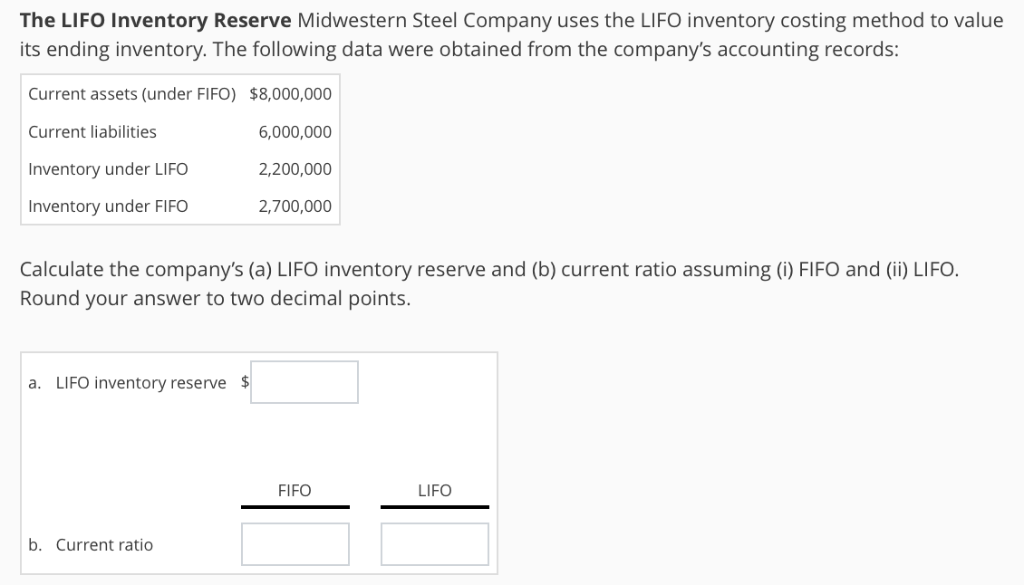 solved-the-lifo-inventory-reserve-midwestern-steel-company-chegg