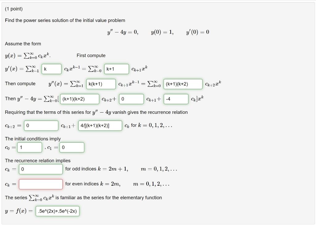 Solved (1 Point) Find The Power Series Solution Of The | Chegg.com