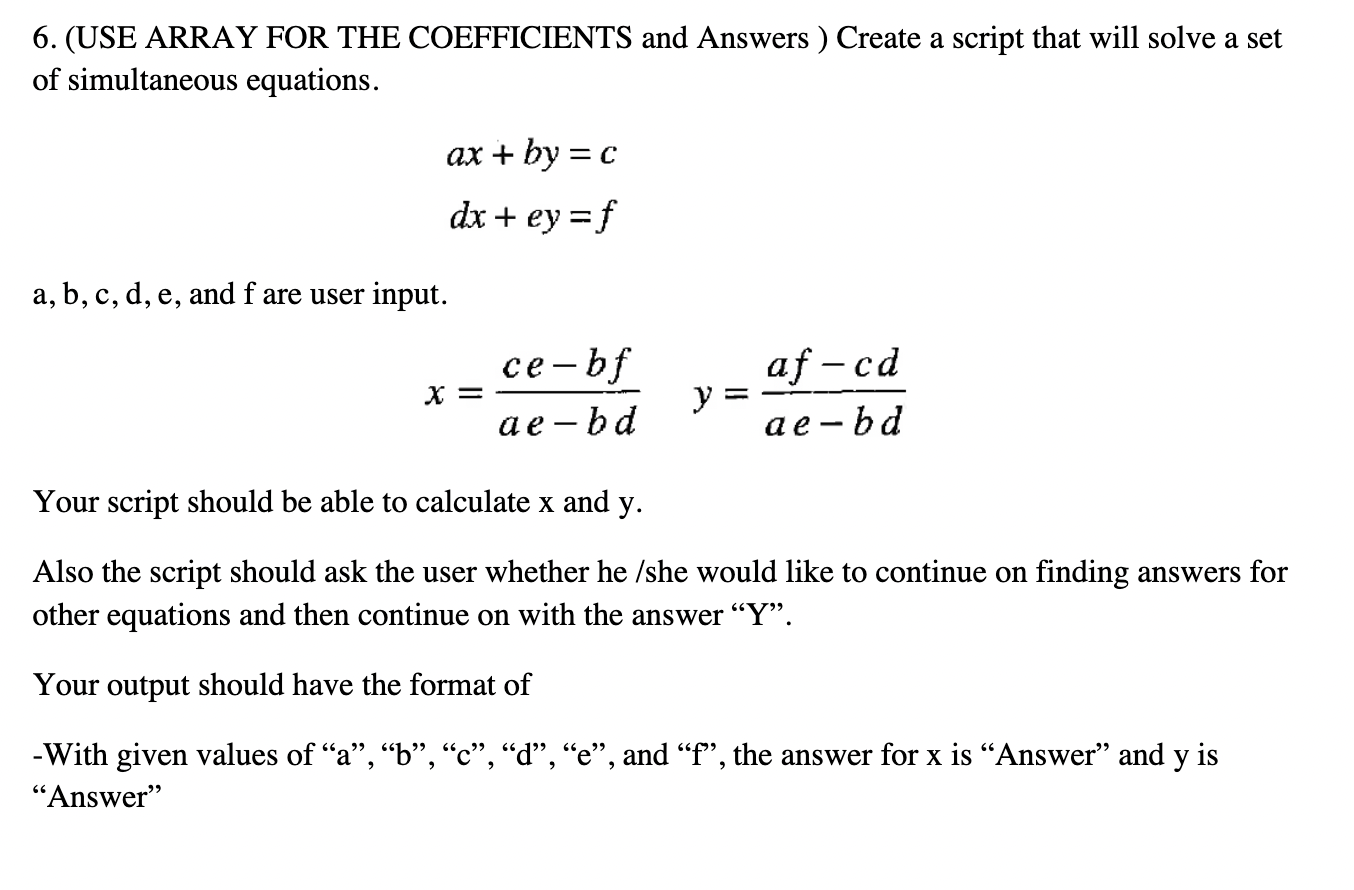 Solved 6. (USE ARRAY FOR THE COEFFICIENTS and Answers ) | Chegg.com