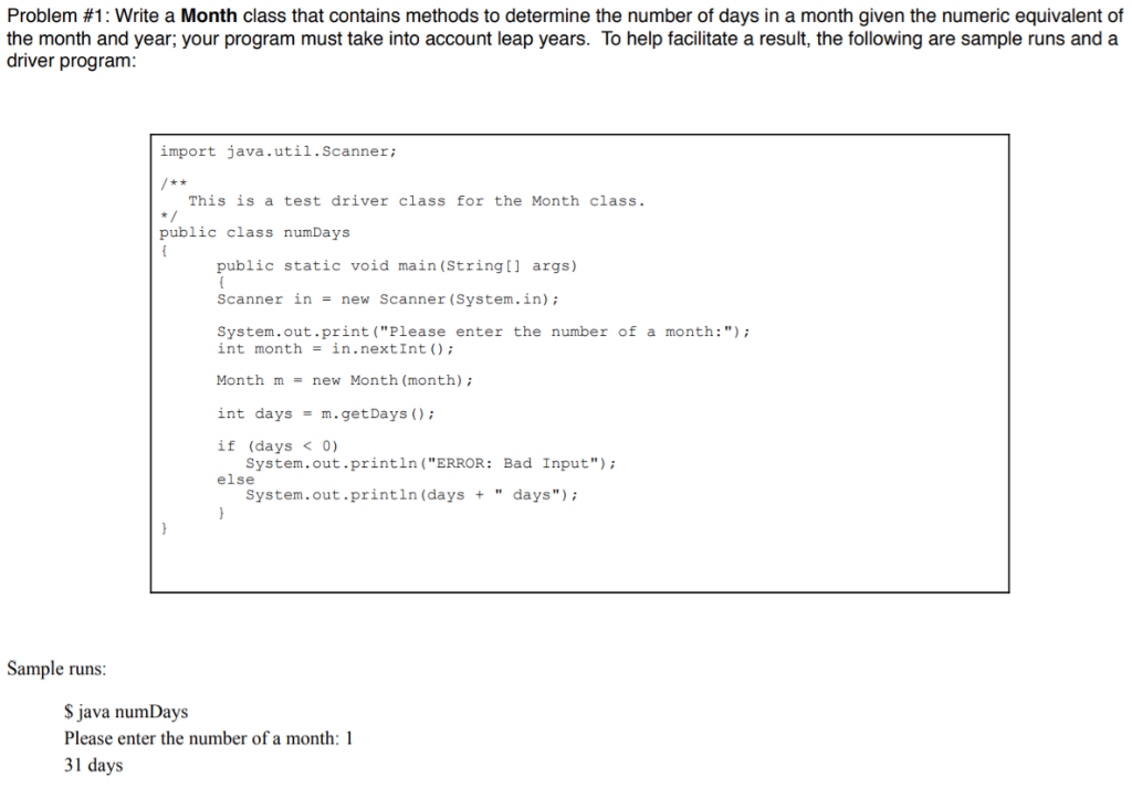Solved Problem #1 : Write a Month class that contains | Chegg.com