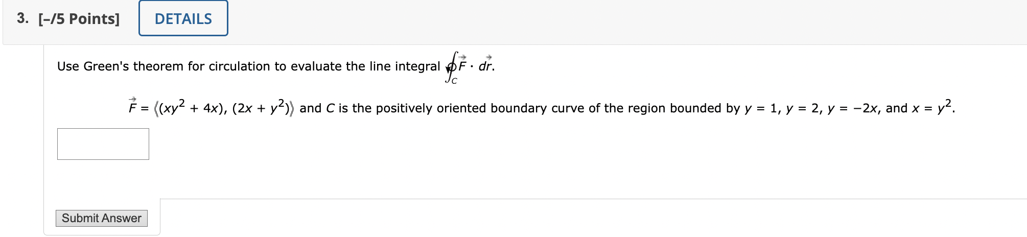 Solved Use Green's theorem for circulation to evaluate the | Chegg.com