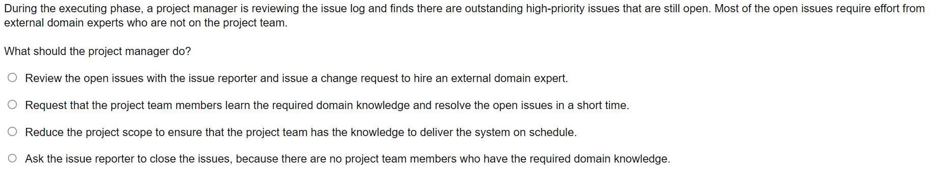 Solved During the executing phase, a project manager is | Chegg.com