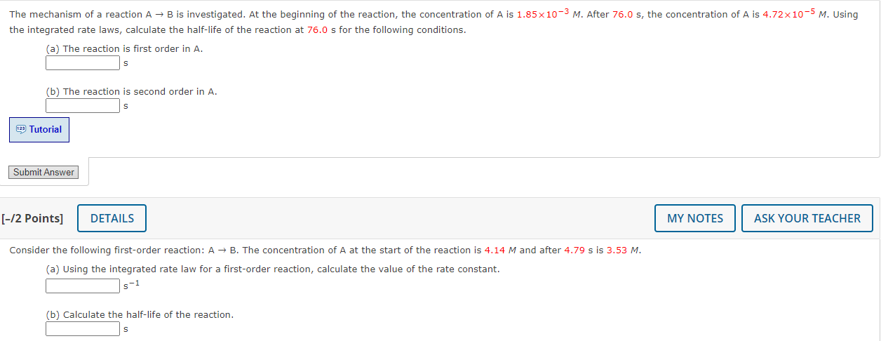 solved-the-integrated-rate-laws-calculate-the-half-life-of-chegg