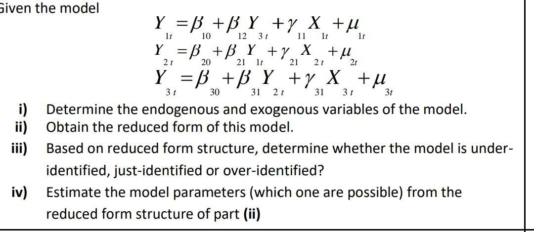 Given The Model 11 10 12 31 11 It It Y B By 7 X Chegg Com