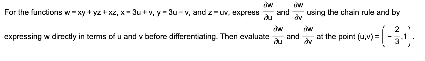 For the functions \( w=x y+y z+x z, x=3 u+v, y=3 u-v \), and \( z=u v \), express \( \frac{\partial w}{\partial u} \) and \(