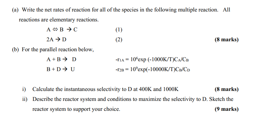 Solved (a) Write the net rates of reaction for all of the | Chegg.com