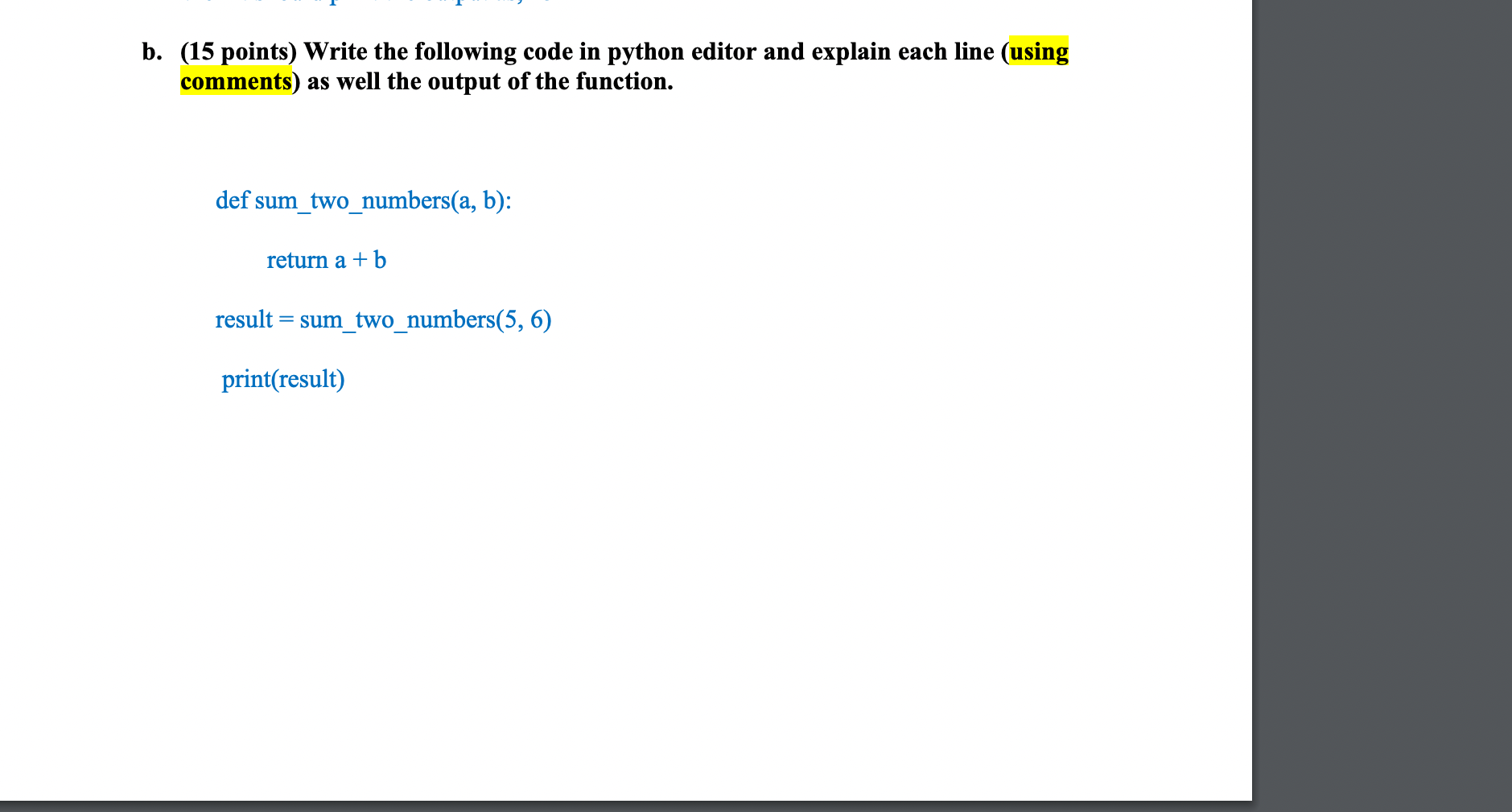 Solved B. (15 Points) Write The Following Code In Python | Chegg.com