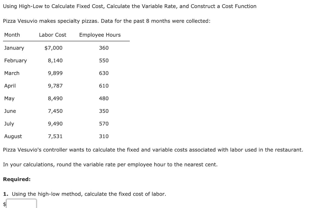 Solved Using HighLow to Calculate Fixed Cost, Calculate the