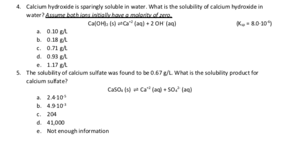 Solved 4. Calcium hydroxide is sparingly soluble in water. | Chegg.com