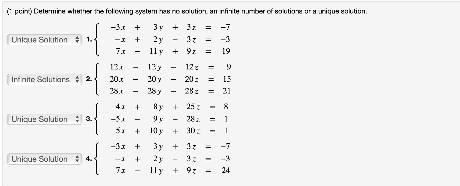 Solved (1 Point) Determine Whether The Following System Has | Chegg.com