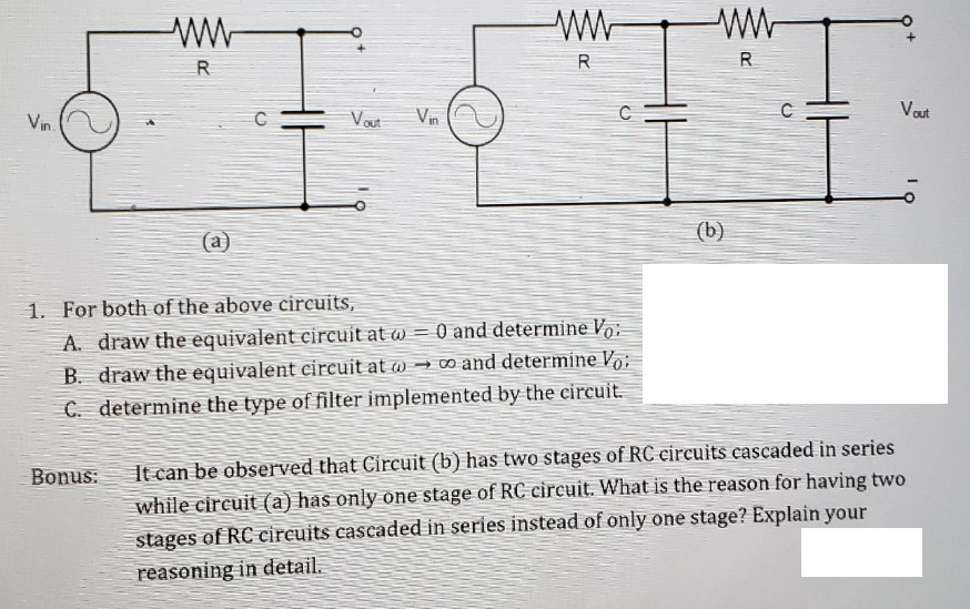 Solved (a) 1. For Both Of The Above Circuits, A. Draw The | Chegg.com