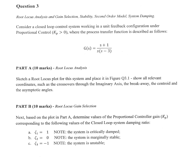 Solved Question 3 Root Locus Analysis and Gain Selection, | Chegg.com
