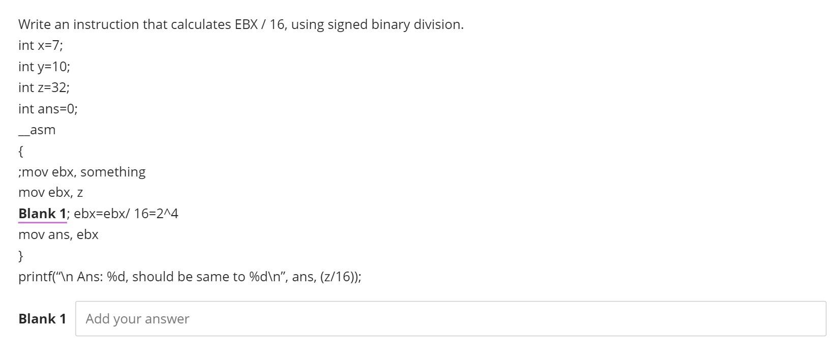 Write an instruction that calculates EBX / 16, using | Chegg.com