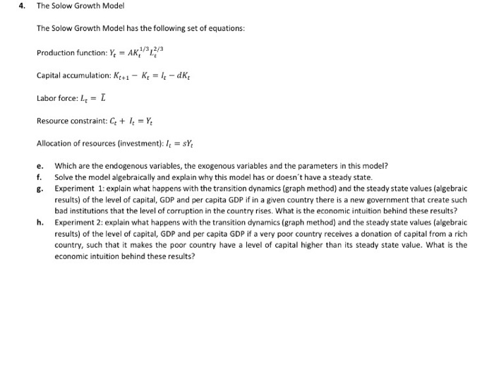 Solved 4. The Solow Growth Model The Solow Growth Model has | Chegg.com