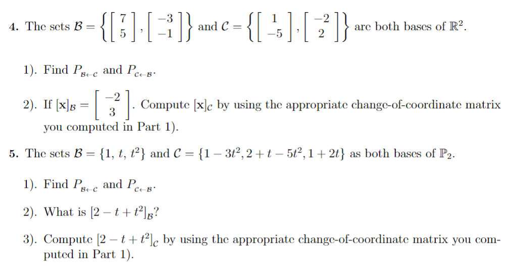 Solved The Sets B={[75],[-3-1]} ﻿and C={[1-5],[-22]} ﻿are | Chegg.com