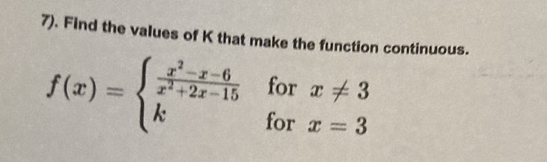 Solved 7). Find the values of K that make the function | Chegg.com