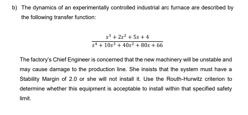 Solved B) The Dynamics Of An Experimentally Controlled | Chegg.com