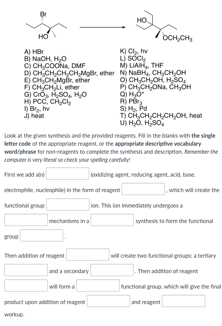 Solved Br НО. HO OCH2CH3 A) HBr K) Cl, hv B) NaOH, H2O L) | Chegg.com