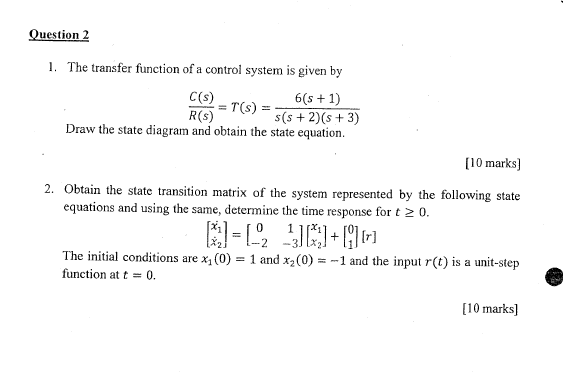 Solved Question 2 1. The transfer function of a control | Chegg.com