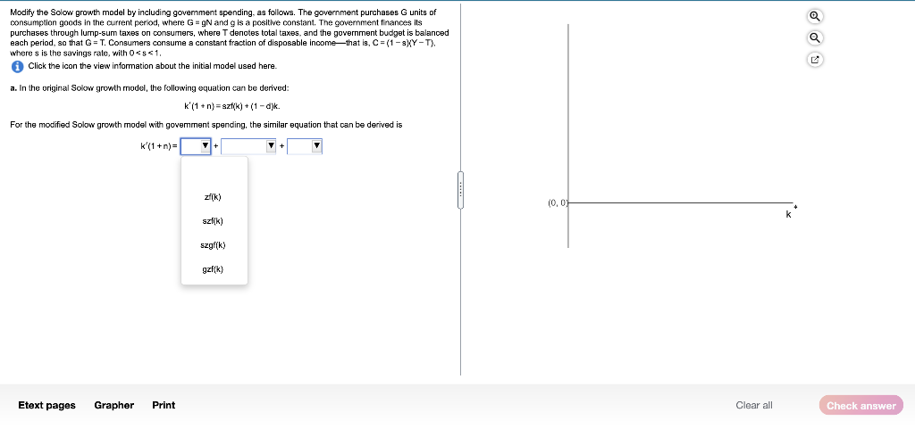 Solved Modify the Solow growth model by including goverment | Chegg.com