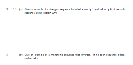 Solved 13 13. (a) Give an example of a divergent sequence | Chegg.com