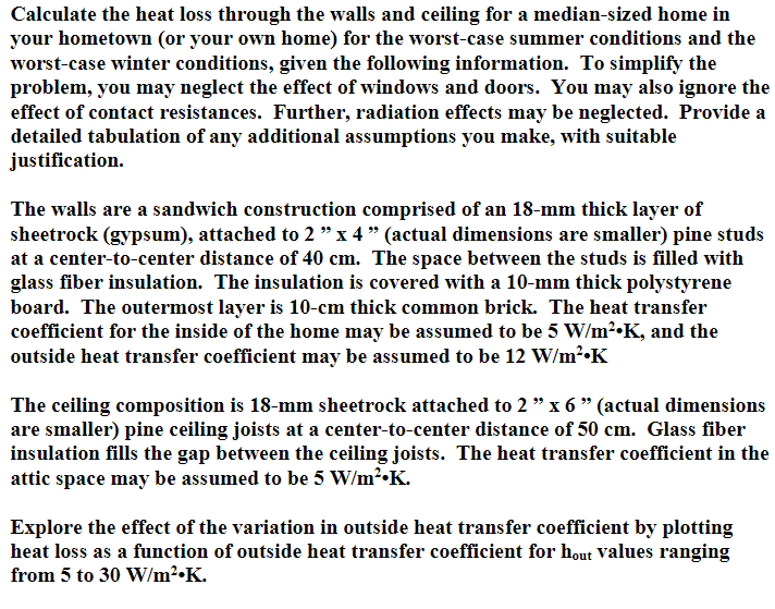 Solved Calculate the heat loss through the walls and ceiling | Chegg.com