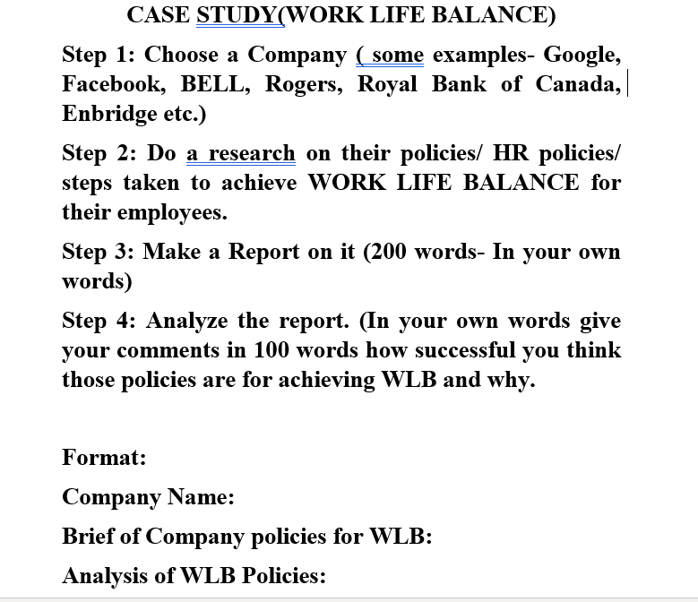 CASE STUDY(WORK LIFE BALANCE) Step 1: Choose a | Chegg.com