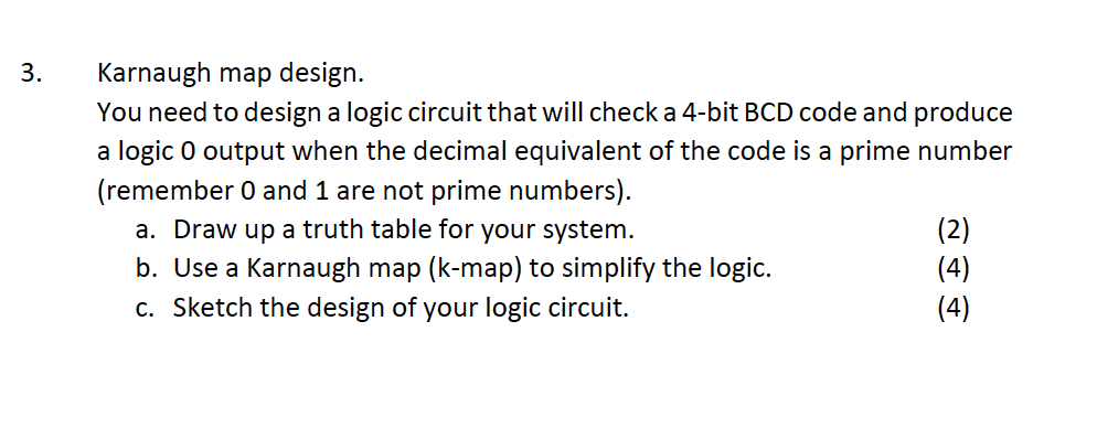 Solved 3. Karnaugh map design. You need to design a logic | Chegg.com