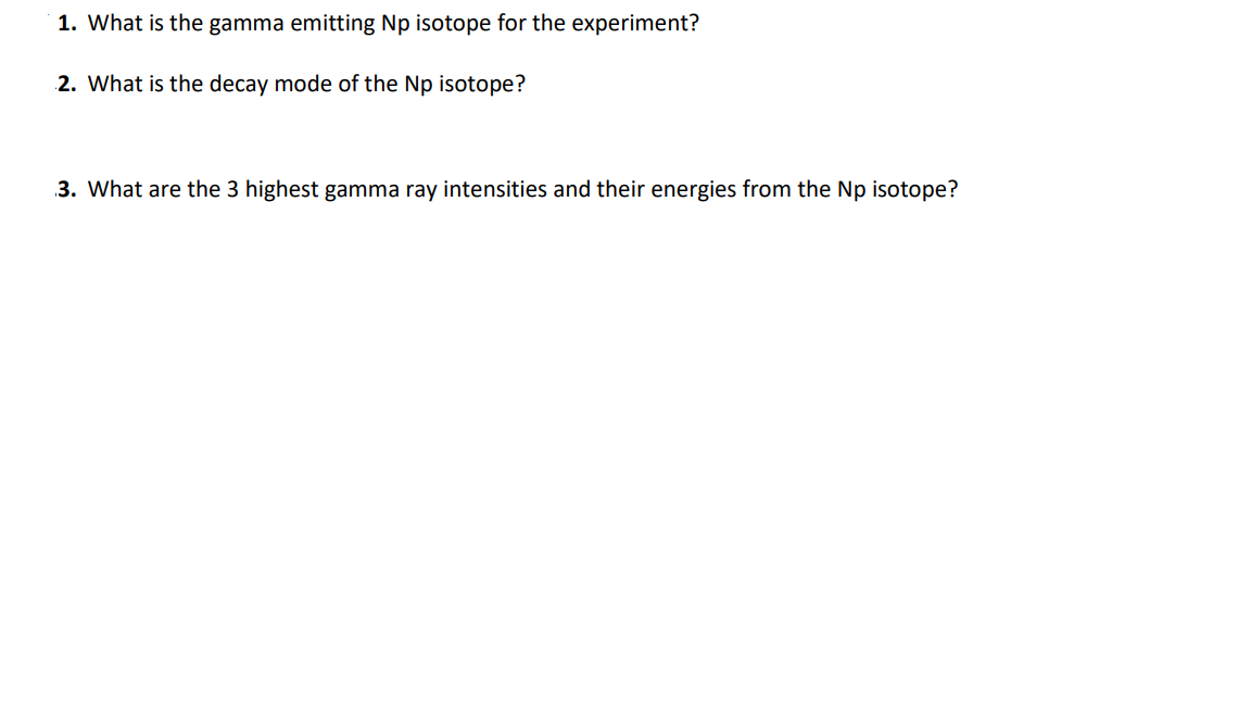 Solved Measurement of an isotope by gamma spectroscopy is