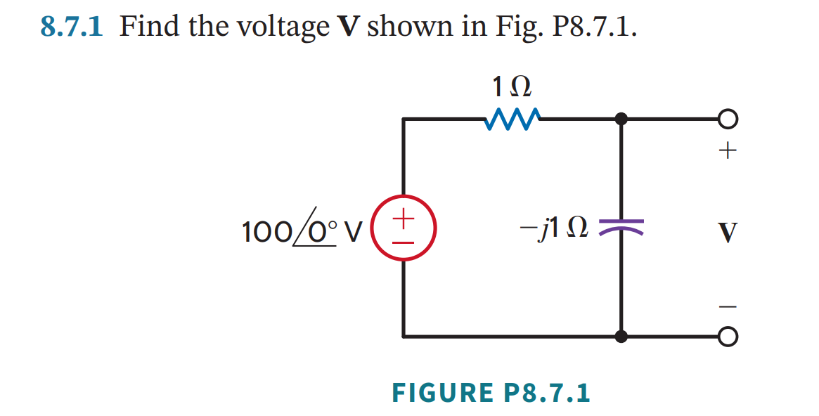 Solved 8.7.1 Find the voltage V shown in Fig. P8.7.1. FIGURE | Chegg.com