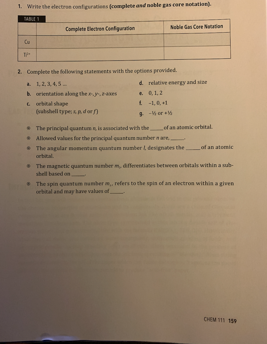 Solved 1 Write The Electron Configurations Complete And Chegg Com
