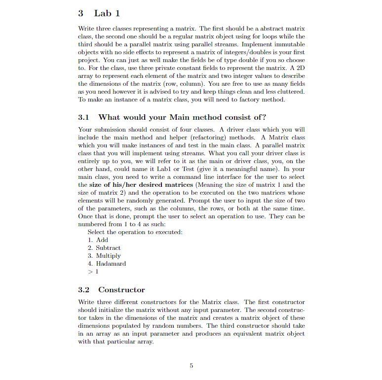 3 Lab 1 Write three classes representing a matrix. | Chegg.com