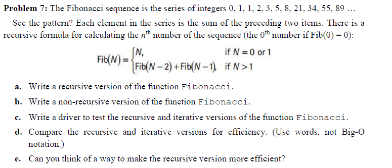 Problem 7: The Fibonacci sequence is the series of | Chegg.com