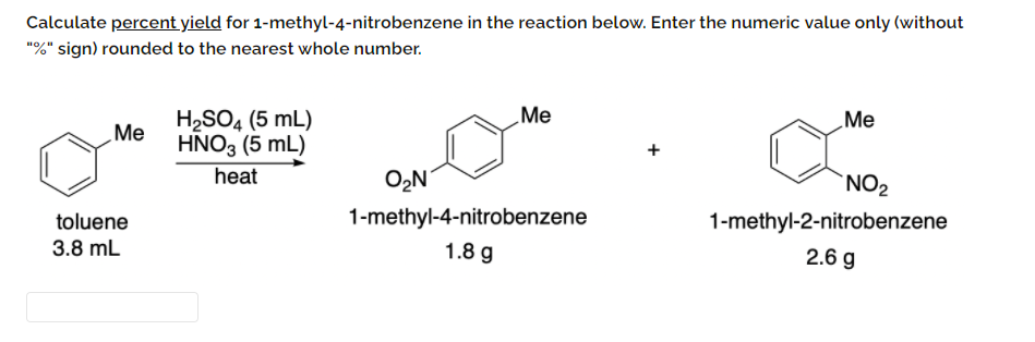 Calculate percent yield for 1-methyl-4-nitrobenzene | Chegg.com