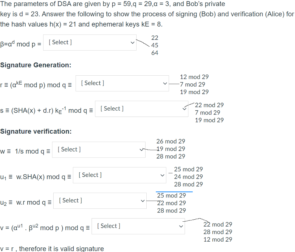 Solved The parameters of DSA are given by p=59,q=29,α=3, and | Chegg.com