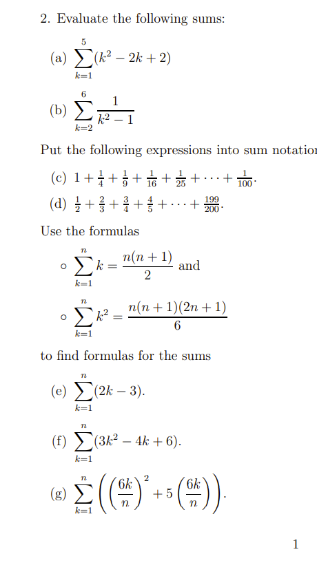 Solved 2. Evaluate the following sums: (a) ∑k=15(k2−2k+2) | Chegg.com