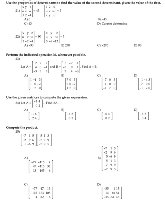 Solved Use The Properties Of Determinants To Find The Value | Chegg.com