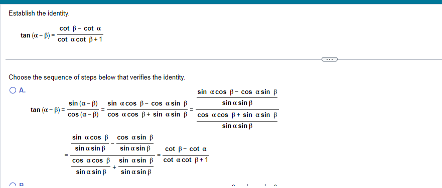 Establish the identity. \[ \tan (\alpha-\beta)=\frac{\cot \beta-\cot \alpha}{\cot \alpha \cot \beta+1} \] Choose the sequence