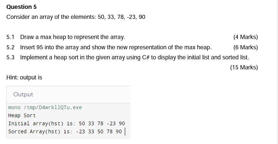 Solved Question 5 Consider an array of the elements: | Chegg.com