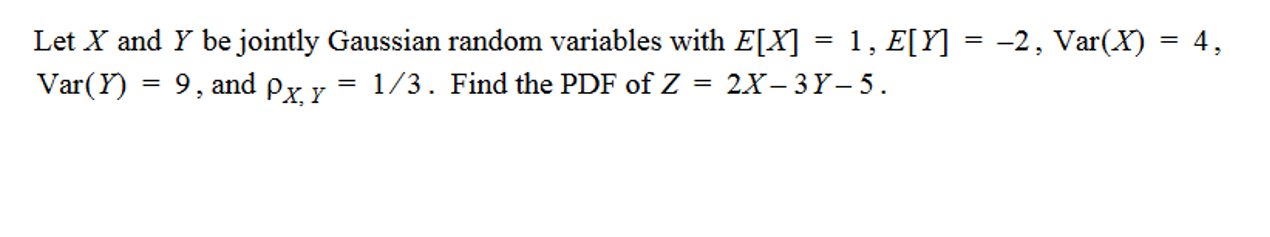 Solved Let X And Y Be Jointly Gaussian Random Variables 5612