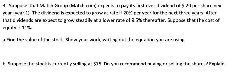 Solved 3. Suppose that Match Group (Match.com) expects to | Chegg.com