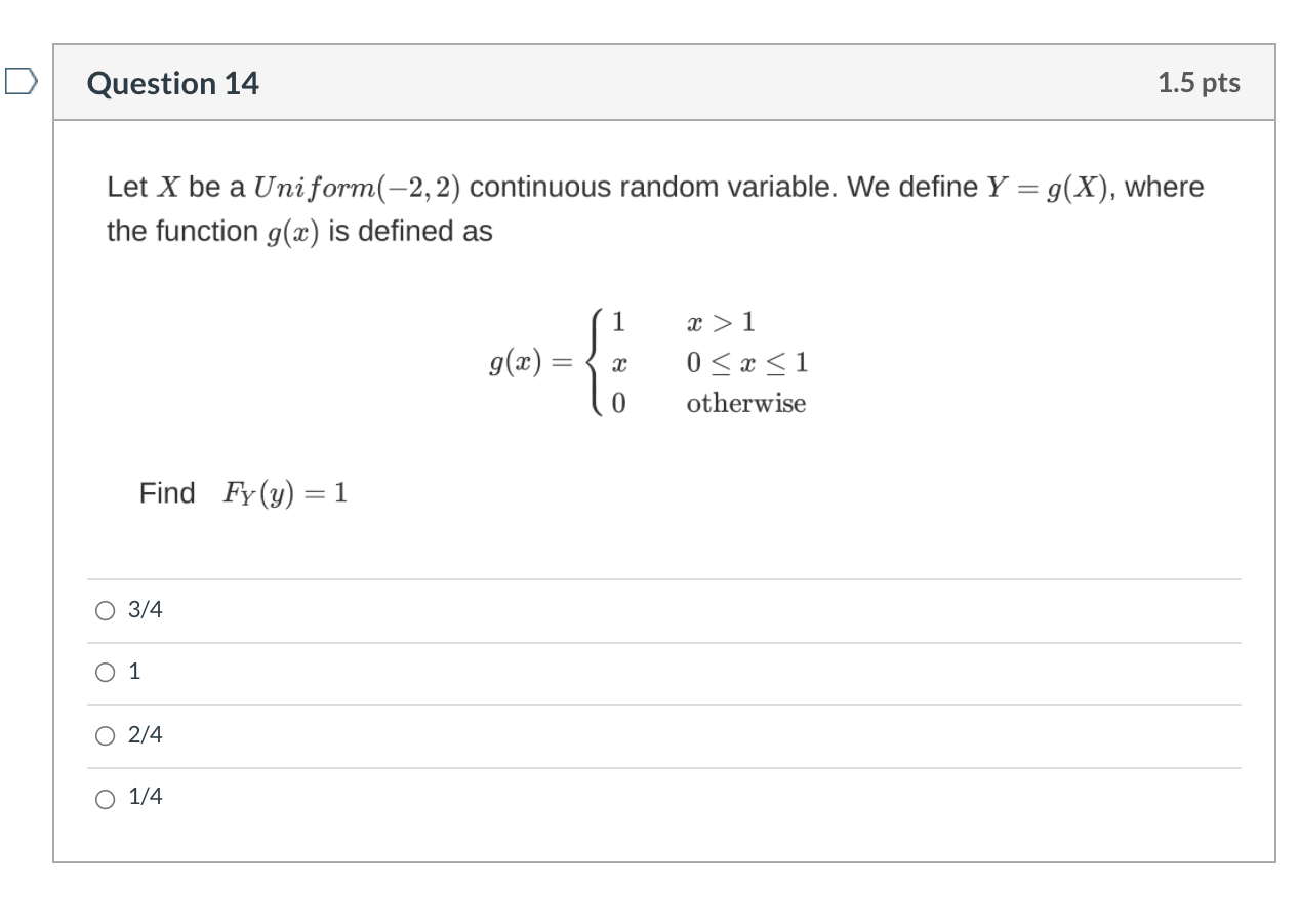 Solved Question 14 1.5 Pts Let X Be A Uniform(–2, 2) | Chegg.com