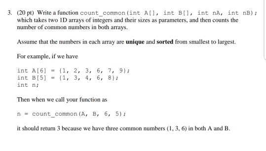 Solved 3. (20 pt) Write a function count_common (int A, int | Chegg.com