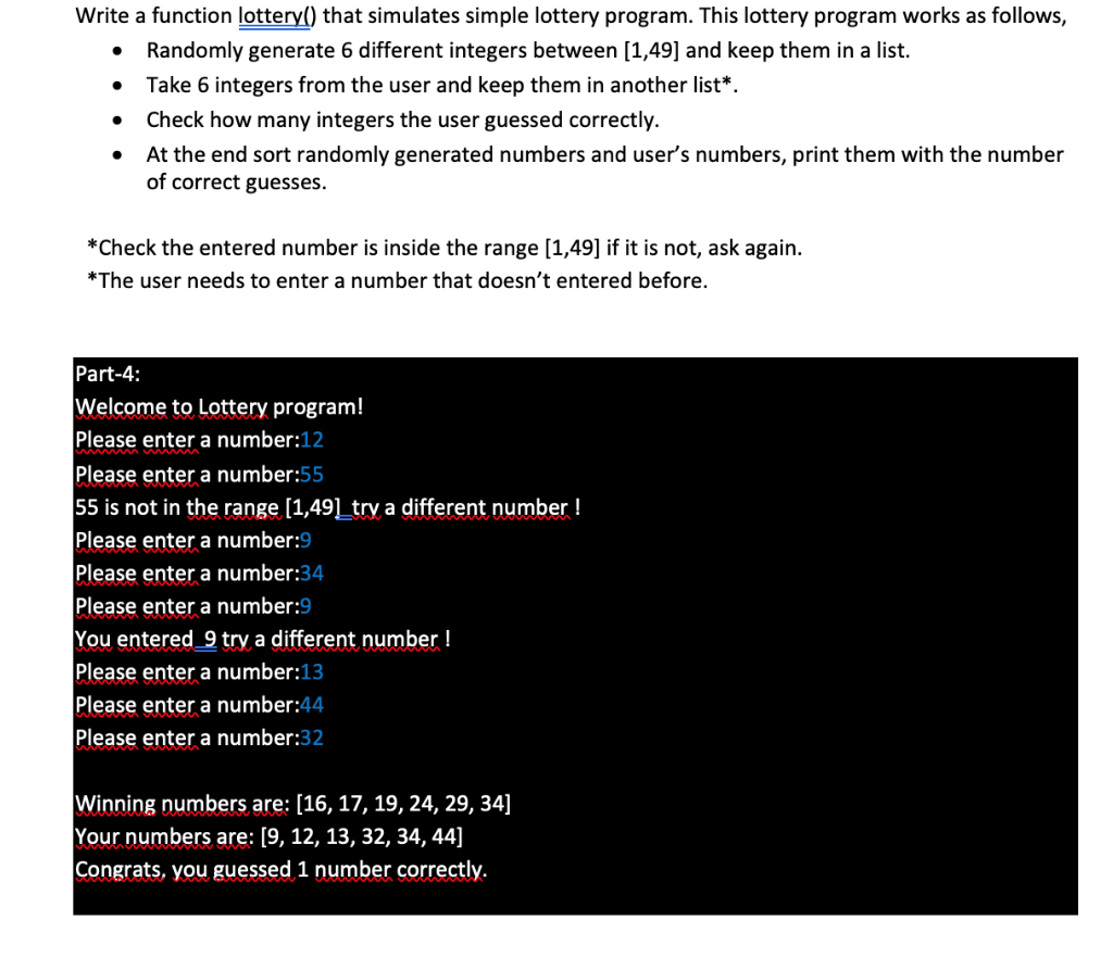 Solved O O Write a function lottery() that simulates simple | Chegg.com