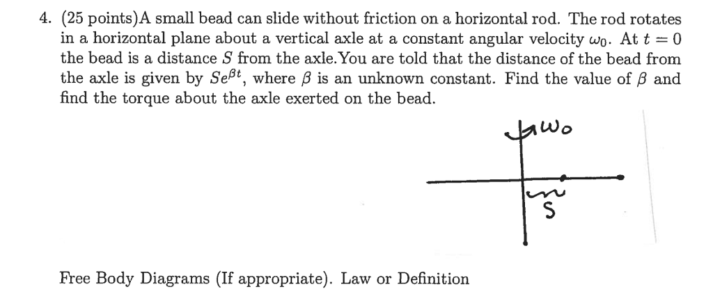 Friction Bead Problem Solved 4. (25 points)A small bead can slide without friction | Chegg.com