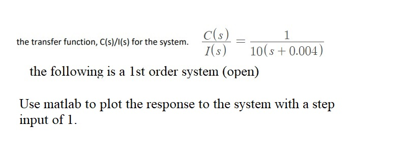 Solved the transfer function, C(s)/l(s) for the system. * | Chegg.com