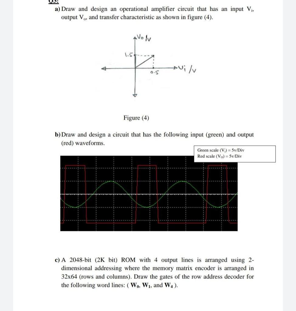 Solved 99. a) Draw and design an operational amplifier | Chegg.com