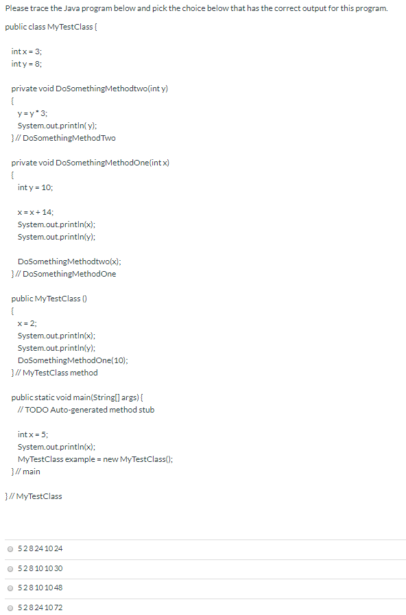 java program 97 - assignment - programiz search try... Solved Please trace the Java program below and pick the | Chegg.com