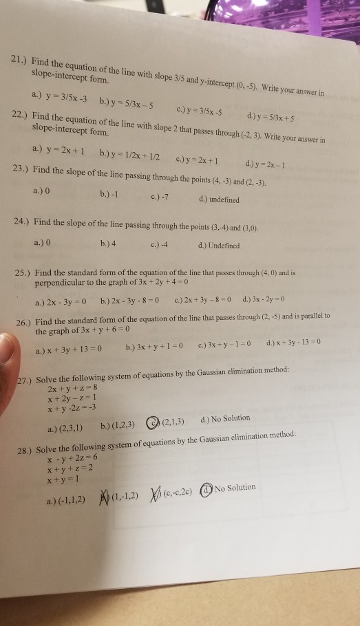 Solved 21 Find The Equation Of The Line With Slope 3 5 And Chegg Com